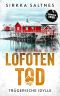 [Lofotentod 01] • Trügerische Idylle